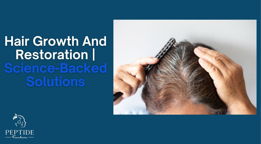 Hair Growth And Restoration | Science-Backed Solutions